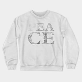 Peace in silver Crewneck Sweatshirt